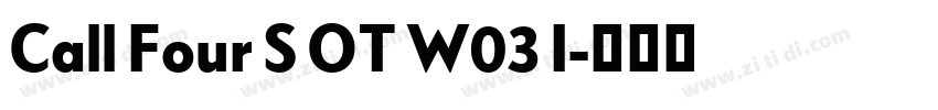 Call Four S OT W03 I字体转换